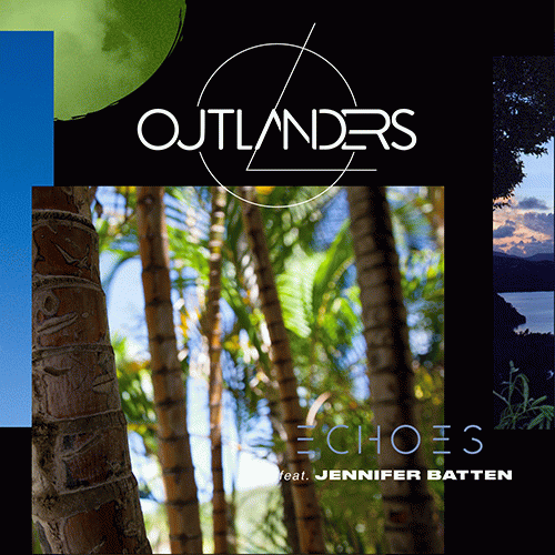 Outlanders : Echoes (ft. Jennifer Batten)